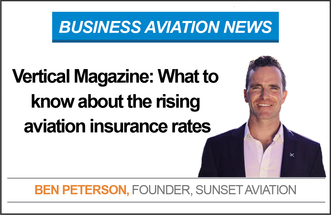 Vertical Magazine: What to know about the rising aviation insurance rates